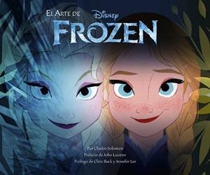 ARTE DE FROZEN, EL | 9788467919240 | SOLOMON, CHARLES | Llibreria Drac - Llibreria d'Olot | Comprar llibres en català i castellà online