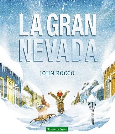 GRAN NEVADA, LA | 9788494284298 | ROCCO, JOHN | Llibreria Drac - Llibreria d'Olot | Comprar llibres en català i castellà online