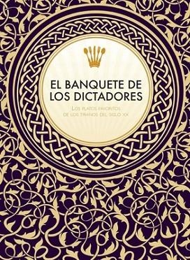 BANQUETE DE LOS DICTADORES, EL | 9788415373285 | CLARK, VICTORIA;SCOTT, MELISSA | Llibreria Drac - Librería de Olot | Comprar libros en catalán y castellano online