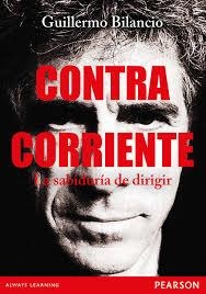 CONTRACORRIENTE | 9788490355008 | BILANCIO, GUILLERMO | Llibreria Drac - Llibreria d'Olot | Comprar llibres en català i castellà online