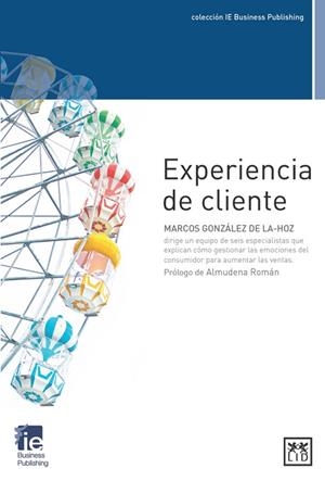 EXPERIENCIA DE CLIENTE | 9788483562666 | GONZÁLEZ DE LA-HOZ, MARCOS | Llibreria Drac - Llibreria d'Olot | Comprar llibres en català i castellà online