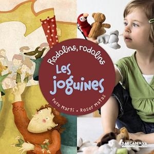 JOGUINES, LES (RODOLINS, RODOLINS) | 9788448938413 | MARTÍ, PERE | Llibreria Drac - Llibreria d'Olot | Comprar llibres en català i castellà online