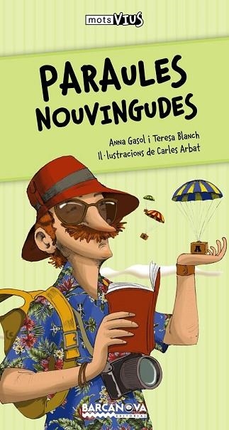 PARAULES NOUVINGUDES | 9788448932800 | GASOL, ANNA ; BLANCH, TERESA | Llibreria Drac - Llibreria d'Olot | Comprar llibres en català i castellà online