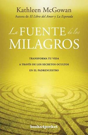 FUENTE DE LOS MILAGROS, LA | 9788415139379 | MCGOWAN, KATHLEEN | Llibreria Drac - Llibreria d'Olot | Comprar llibres en català i castellà online