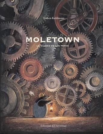 MOLETOWN. LA CIUDAD DE LOS TOPOS | 9788426142511 | KUHLMANN, TORBEN | Llibreria Drac - Llibreria d'Olot | Comprar llibres en català i castellà online