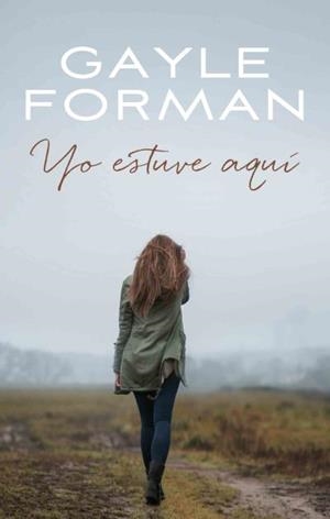 YO ESTUVE AQUÍ | 9788496886476 | FORMAN, GAYLE | Llibreria Drac - Llibreria d'Olot | Comprar llibres en català i castellà online