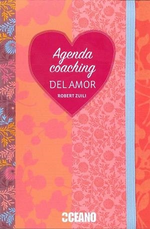 AGENDA COACHING DEL AMOR | 9788475569024 | ZUILI, ROBERT | Llibreria Drac - Llibreria d'Olot | Comprar llibres en català i castellà online