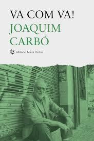 VA COM VA | 9788494310898 | CARBÓ, JOAQUIM | Llibreria Drac - Llibreria d'Olot | Comprar llibres en català i castellà online