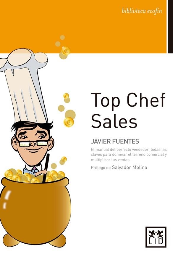 TOP CHEF SALES | 9788483562918 | FUENTES, JAVIER | Llibreria Drac - Llibreria d'Olot | Comprar llibres en català i castellà online