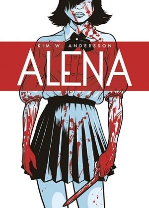 ALENA | 9788494332654 | ANDERSSON, KIM W. | Llibreria Drac - Llibreria d'Olot | Comprar llibres en català i castellà online