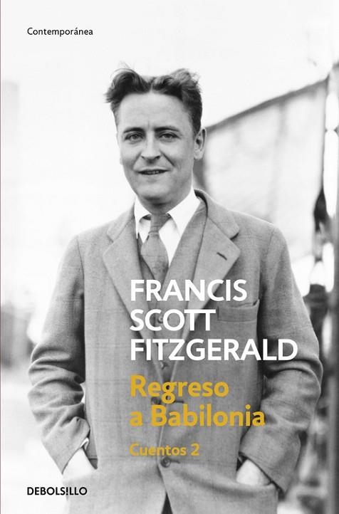 REGRESO A BABILONIA (CUENTOS 2) | 9788466331388 |  FITZGERALD, FRANCIS SCOTT | Llibreria Drac - Librería de Olot | Comprar libros en catalán y castellano online