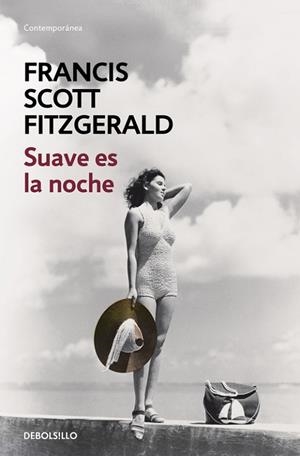 SUAVE ES LA NOCHE | 9788466331265 | FITZGERALD, FRANCIS SCOTT | Llibreria Drac - Librería de Olot | Comprar libros en catalán y castellano online