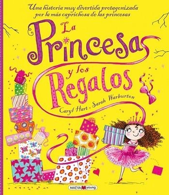 PRINCESA Y LOS REGALOS, LA | 9788416363131 | HART, CARYL; WARBURTON, SARAH | Llibreria Drac - Llibreria d'Olot | Comprar llibres en català i castellà online