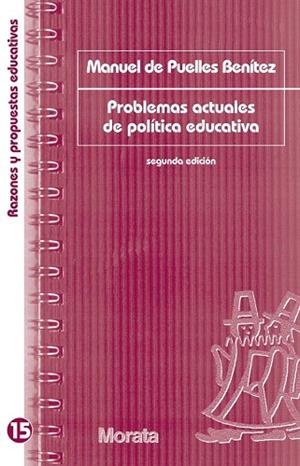 PROBLEMAS ACTUALES DE POLÍTICA EDUCATIVA | 9788471125132 | PUELLES BENÍTEZ, MANUEL DE | Llibreria Drac - Llibreria d'Olot | Comprar llibres en català i castellà online