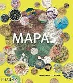 MAPAS. EXPLORANDO EL MUNDO | 9780714870830 | PHAIDON EDITORS | Llibreria Drac - Llibreria d'Olot | Comprar llibres en català i castellà online