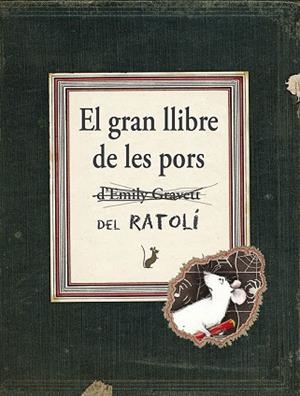 GRAN LLIBRE DE LES PORS DEL RATOLÍ, EL | 9788416117451 | GRAVETT, EMILY | Llibreria Drac - Llibreria d'Olot | Comprar llibres en català i castellà online