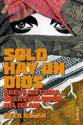 SOLO HAY UN DIOS | 9788415732136 | ASLAN, REZA | Llibreria Drac - Llibreria d'Olot | Comprar llibres en català i castellà online