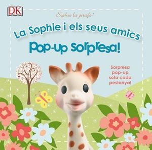 SOPHIE I ELS SEUS AMICS, LA  (POP-UP SORPRESA!) | 9780241246139 | VV.AA. | Llibreria Drac - Llibreria d'Olot | Comprar llibres en català i castellà online