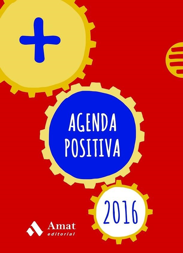 AGENDA 2016 POSITIVA (CATALÀ) | 9788497358064 | VV.AA. | Llibreria Drac - Llibreria d'Olot | Comprar llibres en català i castellà online