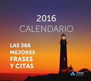 CALENDARIO 2016 LAS 366 MEJORES FRASES Y CITAS | 9788497357968 | VV.AA. | Llibreria Drac - Llibreria d'Olot | Comprar llibres en català i castellà online