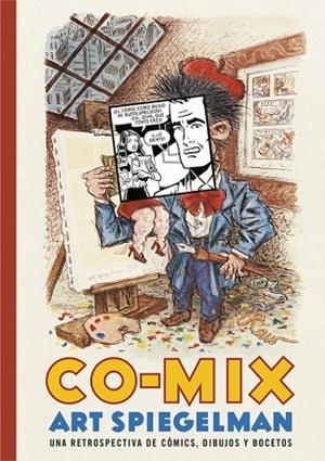 CO-MIX: UNA RETROSPECTIVA DE CÓMICS, DIBUJOS Y BOCETOS | 9788416195091 | SPIEGELMAN, ART | Llibreria Drac - Llibreria d'Olot | Comprar llibres en català i castellà online