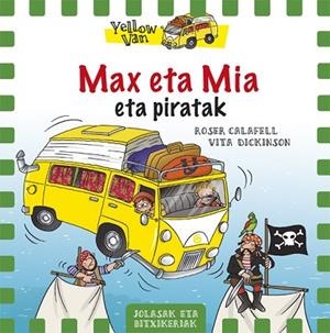 MAX ETA MIA ETA PIRATAK | 9788424656560 | DICKINSON, VITA | Llibreria Drac - Llibreria d'Olot | Comprar llibres en català i castellà online