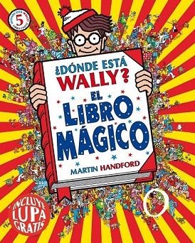 DÓNDE ESTÁ WALLY EL LIBRO MÁGICO (MINI 5) | 9788416075522 | HANDFORD, MARTIN | Llibreria Drac - Llibreria d'Olot | Comprar llibres en català i castellà online