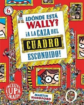 DÓNDE ESTÁ WALLY A LA CAZA DEL CUADRO ESCONDIDO (MINI 6) | 9788416075539 | HANDFORD, MARTIN | Llibreria Drac - Librería de Olot | Comprar libros en catalán y castellano online