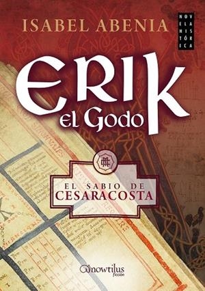 ERIK EL GODO | 9788499677606 | ABENIA, ISABEL | Llibreria Drac - Llibreria d'Olot | Comprar llibres en català i castellà online