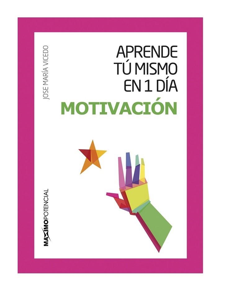 MOTIVACION | 9788494377112 | VICEDO,JOSE MARIA | Llibreria Drac - Llibreria d'Olot | Comprar llibres en català i castellà online