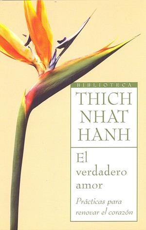 VERDADERO AMOR, EL | 9788497544153 | THICH NHAT HANH | Llibreria Drac - Llibreria d'Olot | Comprar llibres en català i castellà online