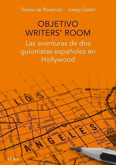 OBJETIVO WRITER'S ROOM | 9788490651599 | DE ROSENDO, TERESA; GATELL, JOSEP | Llibreria Drac - Llibreria d'Olot | Comprar llibres en català i castellà online