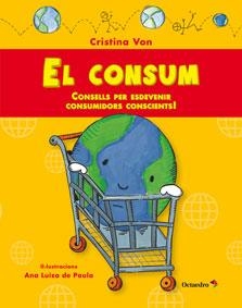 CONSUM, EL | 9788499217581 | VON, CRISTINA | Llibreria Drac - Llibreria d'Olot | Comprar llibres en català i castellà online