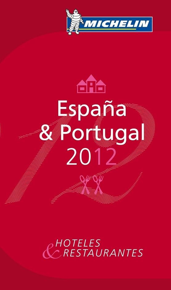 ESPAÑA Y PORTUGAL 2012 (GUIA ROJA MICHELIN) | 9782067165991 | VV.AA. | Llibreria Drac - Llibreria d'Olot | Comprar llibres en català i castellà online