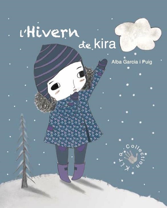 HIVERN DE KIRA, L' (EL DODO BOBO) | 9788494416668 | GARCÍA, ALBA | Llibreria Drac - Llibreria d'Olot | Comprar llibres en català i castellà online