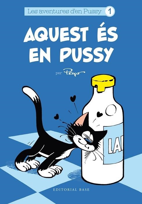 AQUEST ÉS EN PUSSY (LES AVENTURES D'EN PUSSY 1) | 9788416166978 | PEYO | Llibreria Drac - Llibreria d'Olot | Comprar llibres en català i castellà online