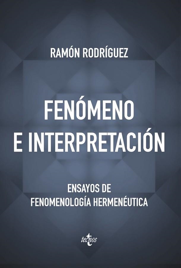 FENÓMENO E INTERPRETACIÓN | 9788430967292 | RODRÍGUEZ, RAMÓN | Llibreria Drac - Llibreria d'Olot | Comprar llibres en català i castellà online