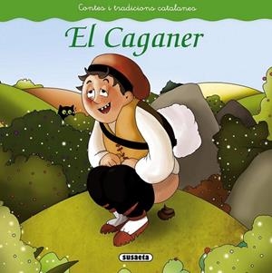 CAGANER, EL | 9788467740417 | ABAD, MÒNICA | Llibreria Drac - Llibreria d'Olot | Comprar llibres en català i castellà online