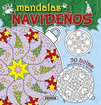 MANDALAS NAVIDEÑOS | 9788467746921 | EQUIPO SUSAETA | Llibreria Drac - Llibreria d'Olot | Comprar llibres en català i castellà online