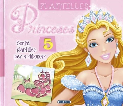 PLANTILLES PRINCESES | 9788467747423 | EQUIP SUSAETA | Llibreria Drac - Llibreria d'Olot | Comprar llibres en català i castellà online