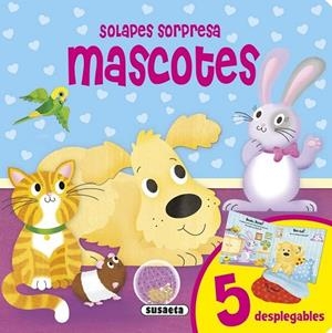 MASCOTES (SOLAPES SORPRESA) | 9788467740264 | SUSAETA, EQUIP | Llibreria Drac - Librería de Olot | Comprar libros en catalán y castellano online