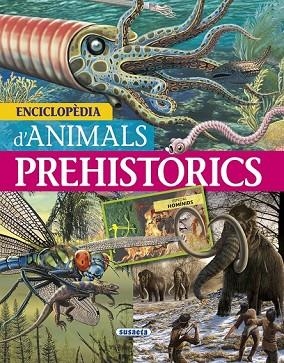 ENCICLOPÈDIA D'ANIMALS PREHISTORICS | 9788467741735 | RODRÍGUEZ, CARMEN | Llibreria Drac - Llibreria d'Olot | Comprar llibres en català i castellà online