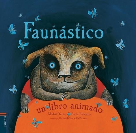 FAUNÁSTICO | 9788426389886 | YASNOV, MIKHAIL | Llibreria Drac - Llibreria d'Olot | Comprar llibres en català i castellà online