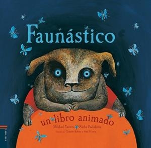 FAUNÁSTICO | 9788426389886 | YASNOV, MIKHAIL | Llibreria Drac - Llibreria d'Olot | Comprar llibres en català i castellà online