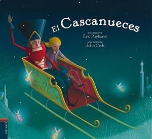 CASCANUECES, EL | 9788426390875 | PUYBARET, ERIC; CECH, JOHN | Llibreria Drac - Llibreria d'Olot | Comprar llibres en català i castellà online