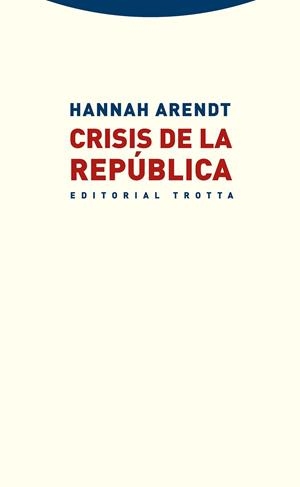 CRISIS DE LA REPÚBLICA | 9788498795950 | ARENDT, HANNAH | Llibreria Drac - Librería de Olot | Comprar libros en catalán y castellano online