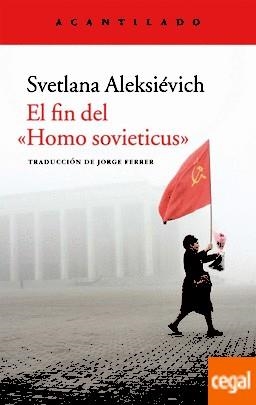 FIN DEL "HOMO SOVIETICUS", EL | 9788416011841 | ALEKSIÉVICH, SVETLANA | Llibreria Drac - Llibreria d'Olot | Comprar llibres en català i castellà online