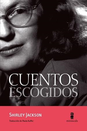 CUENTOS ESCOGIDOS | 9788494353970 | JACKSON, SHIRLEY | Llibreria Drac - Llibreria d'Olot | Comprar llibres en català i castellà online