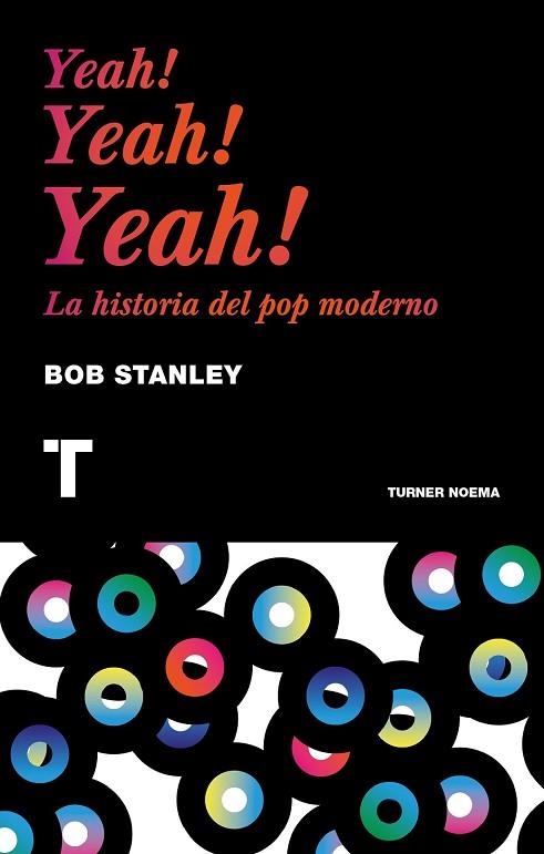 YEAH! YEAH! YEAH! | 9788416142224 | STANLEY, BOB | Llibreria Drac - Llibreria d'Olot | Comprar llibres en català i castellà online