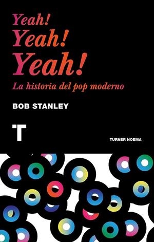 YEAH! YEAH! YEAH! | 9788416142224 | STANLEY, BOB | Llibreria Drac - Llibreria d'Olot | Comprar llibres en català i castellà online